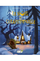 Le noel de carapistouille