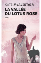 La vallee du lotus rose