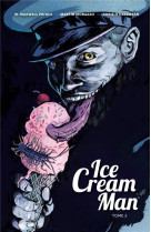 Ice cream man - tome 2 - ice cream man t2