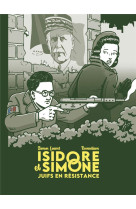 Isidore et simone, juifs en resistance