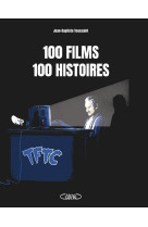 100 films, 100 histoires