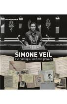 Simone veil  - vie publique, archives privees