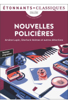 Nouvelles policieres - arsene lupin, sherlock holmes et autres detectives