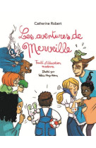 Les aventures de merveille - traite d-education moderne