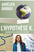 L'hypothèse k