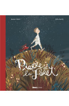 Pierre et la foret