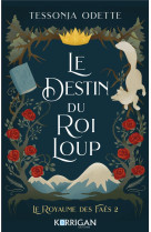 Le destin du roi loup