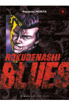 Rokudenashi blues t09