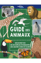 Lonely planet junior - le guide des animaux