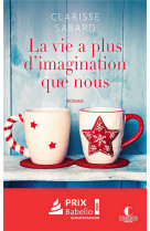 La vie a plus d-imagination que nous