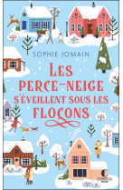 Les perce-neige s-eveillent sous les flocons - une comedie de noel magique et petillante !