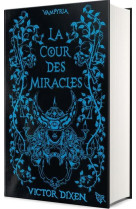 Vampyria - livre 2 la cour des miracles - édition collector