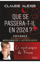 Que se passera-t-il en 2024? - voyance numerologie mediumnite & astrologie