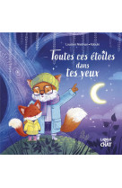 Mes premieres histoires - toutes ces etoiles dans tes yeux