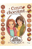 Les filles au chocolat - tome 13 coeur chocolate