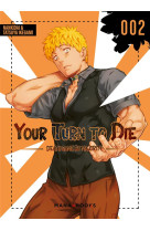 Your turn to die t02