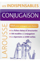 Conjugaison - les indispensables larousse