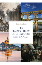 Histoire de france la memoire des lieux (di) (bp)