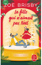 La fille qui n-aimait pas noel