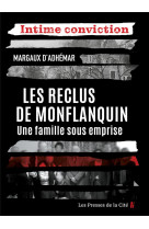 Les reclus de monflanquin - une famille sous emprise