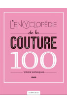 L-encyclopedie de la couture - 100 videos techniques