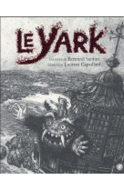 Le yark collector - 10 ans deja !