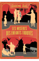 Les miseres des enfants trouves - tome 3