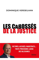 Les cabossés de la justice