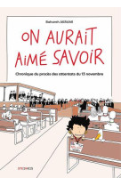 On aurait aime savoir