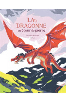 La dragonne au coeur de pierre