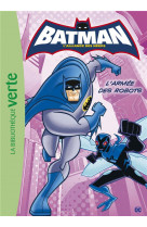 Batman - t04 - batman 04 - l-armee des robots
