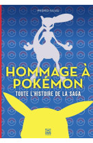 Hommage a pokemon toute l-histoire de la saga - integrale