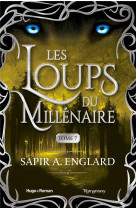 Les loups du millénaire - tome 7