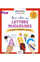 Mon cahier des lettres rugueuses