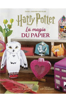Harry potter craftbook - harry potter, la magie du papier