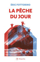 La peche du jour