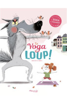 Le yoga du loup