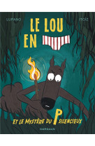 Le loup en slip - tome 8 - le loup en slip et le mystère du p silencieux