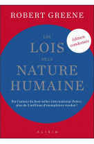 Les lois de la nature humaine (edition condensee) - par l-auteur du best-seller international power,