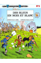 Les tuniques bleues - tome 11 - des bleus en noir et blanc