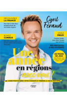 Une annee en regions avec vous ! - almanach cyril feraud