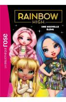 Rainbow high - t03 - rainbow high 03 - une nouvelle eleve