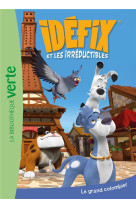 Idefix et les irreductibles - t06 - idefix et les irreductibles 06 - le grand colombier