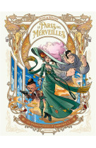 Le paris des merveilles - t02 - le paris des merveilles - vol. 02 - les enchantements d-ambremer 2/2