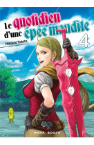 Le quotidien d-une epee maudite t04