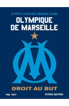 Le petit livre des grands clubs - olympique de marseille