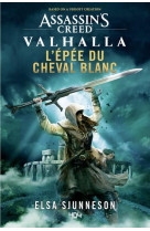 Assassin s creed valhalla l epee du cheval blanc