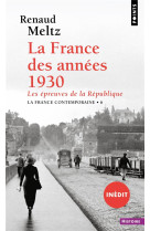 La france des annees 1930 - les epreuves de la republique