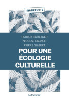 Pour une ecologie culturelle