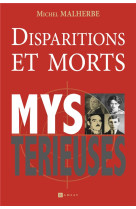 Disparitions et morts mysterieuses